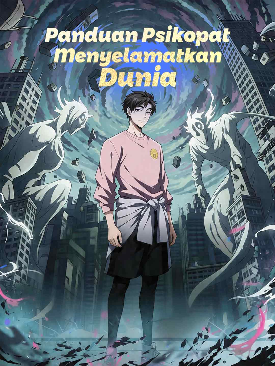 Panduan Psikopat Menyelamatkan Dunia